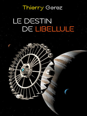 cover image of Le destin de Libellule